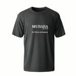 Mubaba T-shirts